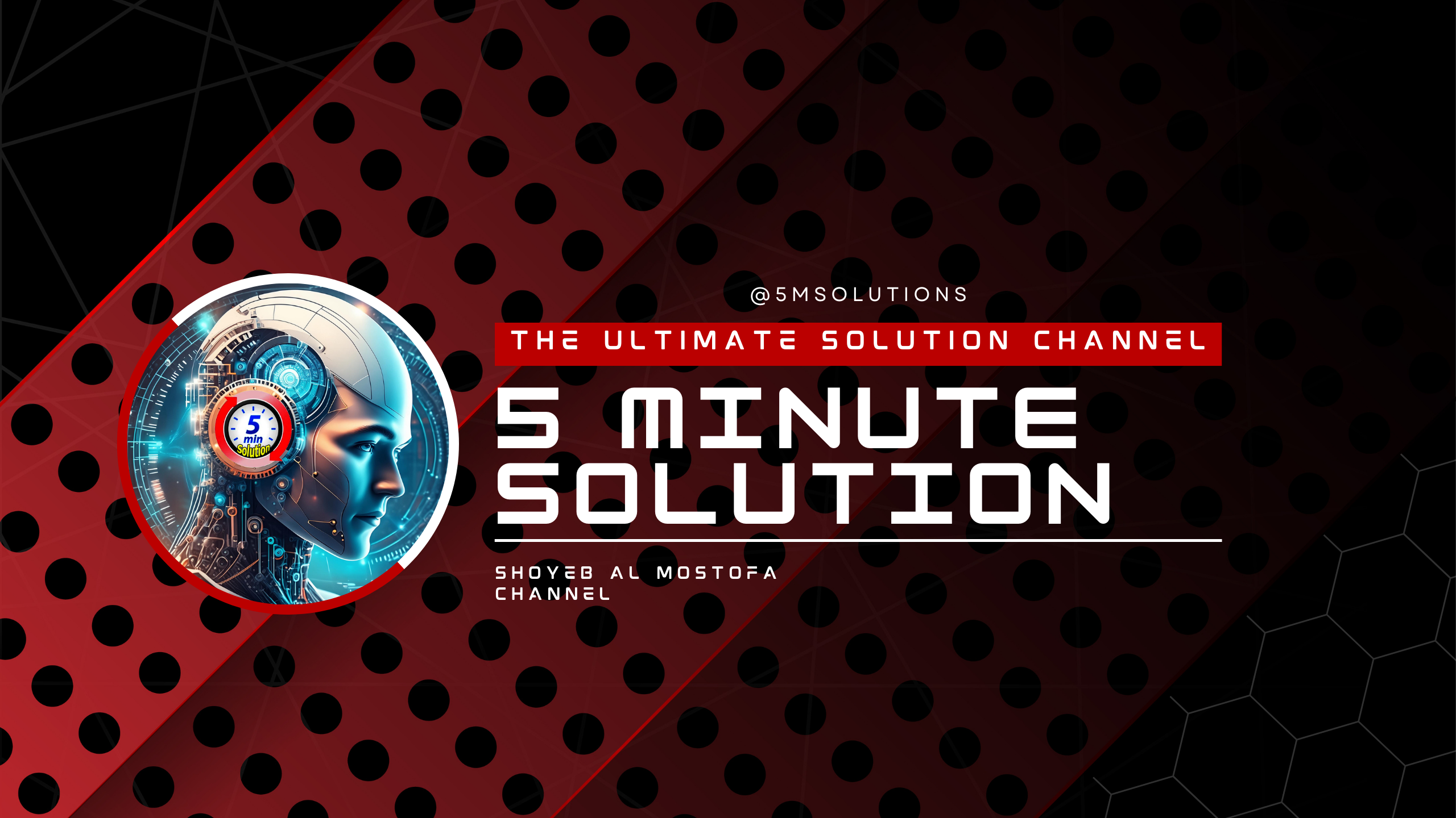 5 Minute Solution